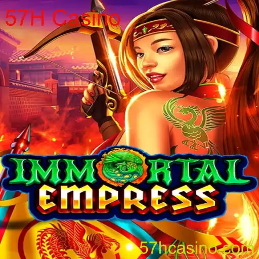 Descubra o Fascinante Jogo ImmortalEmpress no 57H Casino